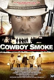 Cowboy Smoke (2008)