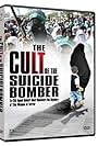 The Cult of the Suicide Bomber (2005)