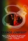 Orange Jumpsuit (2011)