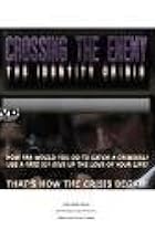 Crossing the Enemy: The Identity Crisis (2012) Poster