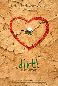 Dirt! The Movie (2009)