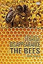 The Strange Disappearance of the Bees (2010)