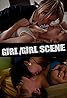 Girl/Girl Scene (TV Series 2010– ) Poster