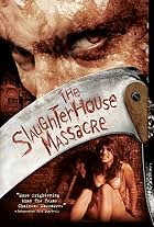 The Slaughterhouse Massacre