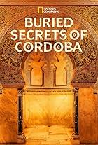 Buried Secrets of Cordoba