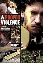 A Proper Violence (2011)