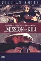 A Mission to Kill