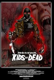 Kids Go to the Woods... Kids Get Dead (2009)