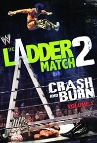 Primary photo for WWE the Ladder Match 2: Crash & Burn