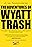 The Adventures of Wyatt Trash