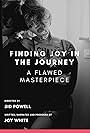 Joy White in Finding Joy in the Journey: A Flawed Masterpiece (2021)