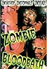 Zombie Bloodbath (Video 1993) Poster