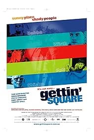 Gettin' Square (2003)