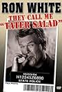 Ron White: They Call Me Tater Salad (2004)