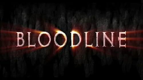 This is the trailer for Bloodline, directed by Bruce Burgess.