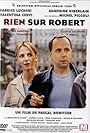 Nothing About Robert (1999)