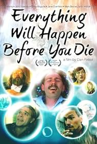 Everything Will Happen Before You Die (2010)