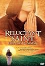 Reluctant Saint: Francis of Assisi (2003)