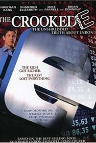 Primary photo for The Crooked E: The Unshredded Truth About Enron