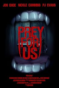 Primary photo for Prey for Us