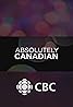 Absolutely Canadian (TV Mini Series 2012– ) Poster