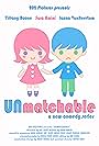 UNmatchable (2012)