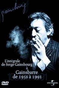 Primary photo for De Serge Gainsbourg à Gainsbarre de 1958 - 1991