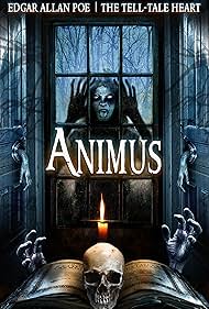 Animus: The Tell-Tale Heart (2015)