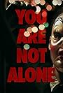 You Are Not Alone (2014)