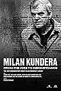 Milan Kundera: From The Joke to Insignificance (2021)