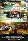 En tus manos (2010)