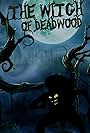 The Witch of Deadwood (2013)