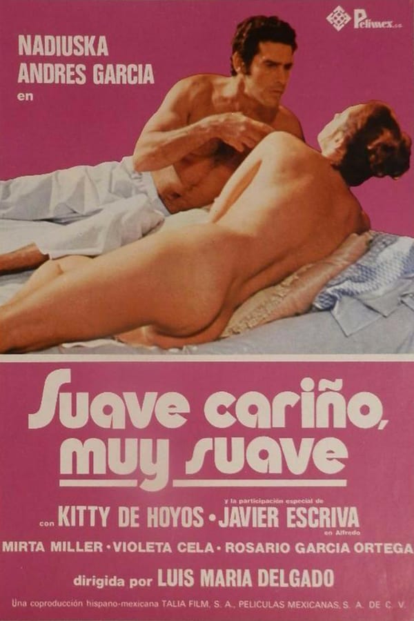 Suave, cariño, muy suave (1978)