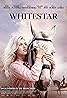 Whitestar (2019) Poster