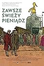 Zawsze swiezy pieniadz (2023)