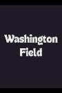 Washington Field (2009)