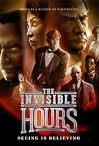 The Invisible Hours