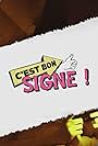 C'est Bon Signe (2016)