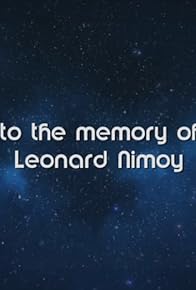 Primary photo for Tranquil Voyage: To the Memory of Leonard Nemoy