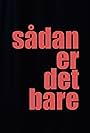 Sådan er det bare (1987)