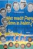 Was macht Papa denn in Italien? (1961) Poster