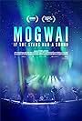 Mogwai: If the Stars Had a Sound (2024)