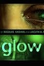 Glow (2010)