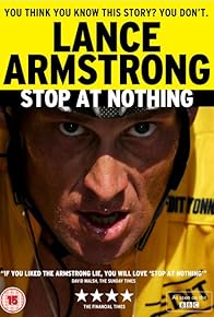 Primary photo for Stop at Nothing: The Lance Armstrong Story