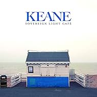 Keane: Sovereign Light Café (2012)