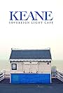 Keane: Sovereign Light Café (2012)