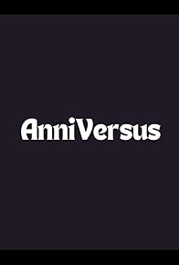 Primary photo for AnniVersus