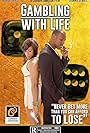 Gambling with Life (2016)