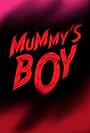 Mummy's Boy (2020)