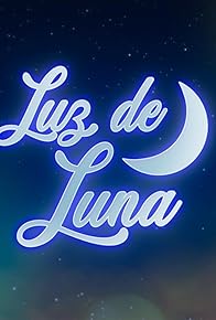 Primary photo for Luz de luna